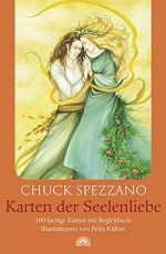 Chuck Spezzano: Karten der Seelenliebe