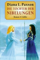 Diana L. Paxson: Die Töchter der Nibelungen - Trilogie antiquari