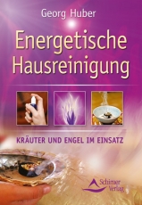Georg Huber:: Energetische Hausreinigung