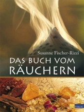 Fischer-Rizzi: Das Buch vom Räuchern