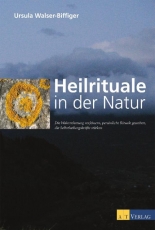 Walser-Biffiger: Heilrituale in der Natur