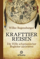 Willee Regensburger; Krafttierreisen