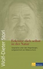 Storl Wolf-Dieter: Erkenne dich selbst in der Natur