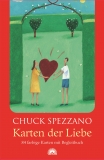 Chuck Spezzano: Karten der Liebe