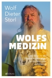 Storl, Wolf-Dieter:  Wolfsmedizin