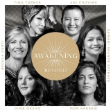 Awakening Beyond (Deluxe Version) [2CDs] Turner, Tina & Curti, Regula & Choying ...