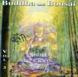 Oliver Shanti: Buddha & Bonsai VOL.3