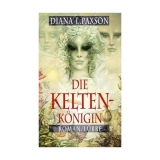 Diana L.Paxson: Die Keltenkönigin - antiquarisch!