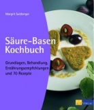 Sulzberger: Säure-Basen-Kochbuch